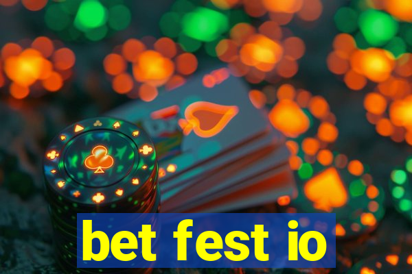 bet fest io